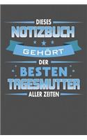 Dieses Notizbuch Gehört Der Besten Tagesmutter Aller Zeiten