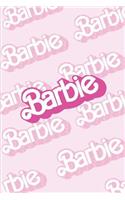Barbie: Blanck lined notebook, Journal Or a Diary To Write Down Ideas, Follow up, projects for women, men & children have Durable 6 x 9 inches 120 pages (li