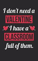 Valentine's Day Notebook - Teacher Valentine's Day Funny Valentine School Gift - Valentine's Day Journal