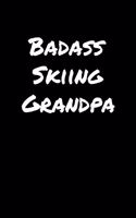 Badass Skiing Grandpa