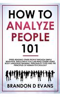 How To Analyze People 101