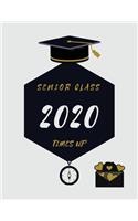 Seniors Class 2020 Times Up