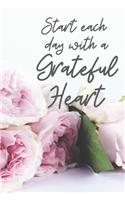 Start each day with a Grateful Heart