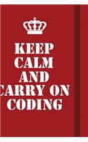 Keep Calm And Carry On Coding