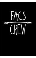 FACS Crew