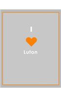 I Love Luton Notebook
