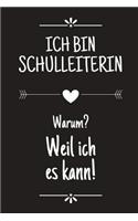 Ich bin Schulleiterin: DIN A5 - Punkteraster 120 Seiten - Kalender - Lustiges Notizbuch - Notizblock - Block - Terminkalender - Geschenkidee - Abschied - Aufmerksamkeit - 
