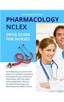 Pharmacology NCLEX Drug Guide for Nurses