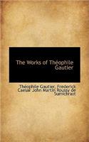 The Works of Th Ophile Gautier