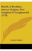 Bardd, A Byrddau, Amryw Seigiau, Neu Gasgliad O Gynghanedd (1778)