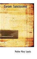 Coram Sanctissimo: (English)