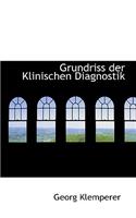 Grundriss Der Klinischen Diagnostik