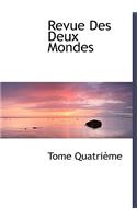 Revue Des Deux Mondes: (French)