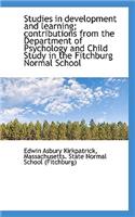 Studies in Development and Learning; Contributions from the Department of Psychology and Child Study