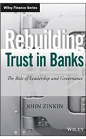 Rebuilding Trust in Banks: The Role of Leadership and Governance