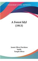 A Forest Idyl (1913)