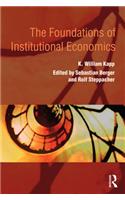 The Foundations of Institutional Economics