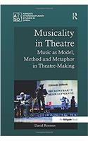 Musicality in Theatre