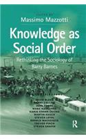 Knowledge as Social Order
