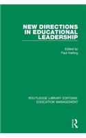 New Directions in Educational Leadership