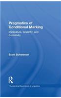 Pragmatics of Conditional Marking