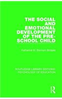 The Social and Emotional Development of the Pre-School Child