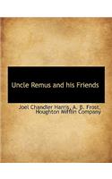 Uncle Remus and His Friends