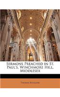 Sermons Preached in St. Paul's, Winchmore Hill, Middlesex