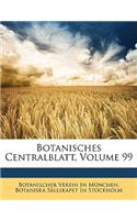 Botanisches Centralblatt, Volume 99