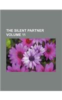 The Silent Partner Volume 11: (English)
