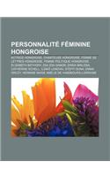 Personnalite Feminine Hongroise