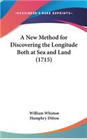 A New Method for Discovering the Longitude Both at Sea and Land (1715)