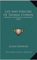 Life and Speeches of Thomas Corwin