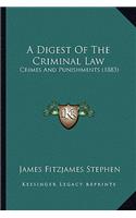 Digest of the Criminal Law