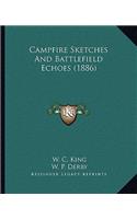 Campfire Sketches And Battlefield Echoes (1886)