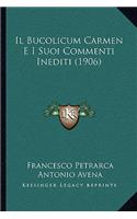 Il Bucolicum Carmen E I Suoi Commenti Inediti (1906)