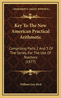 Key to the New American Practical Arithmetic