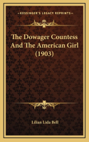 The Dowager Countess and the American Girl (1903)