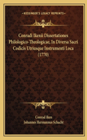 Conradi Ikenii Dissertationes Philologico-Theologicae, In Diversa Sacri Codicis Utriusque Instrumenti Loca (1770)