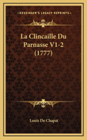 La Clincaille Du Parnasse V1-2 (1777)