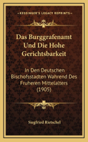 Das Burggrafenamt Und Die Hohe Gerichtsbarkeit