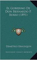 Gobierno De Don Bernardo P. Berro (1891)