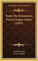 Traite Des Synonymes De La Langue Latine (1853)