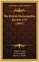 The British Homeopathic Review V35 (1891)