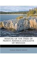 Manual of the Trees of North America (Exclusive of Mexico)