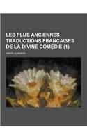 Les Plus Anciennes Traductions Francaises de la Divine Comedie (1)