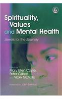 Spirituality, Values and Mental Health
