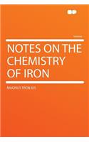 Notes on the Chemistry of Iron