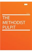The Methodist Pulpit
