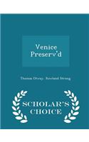 Venice Preserv'd - Scholar's Choice Edition